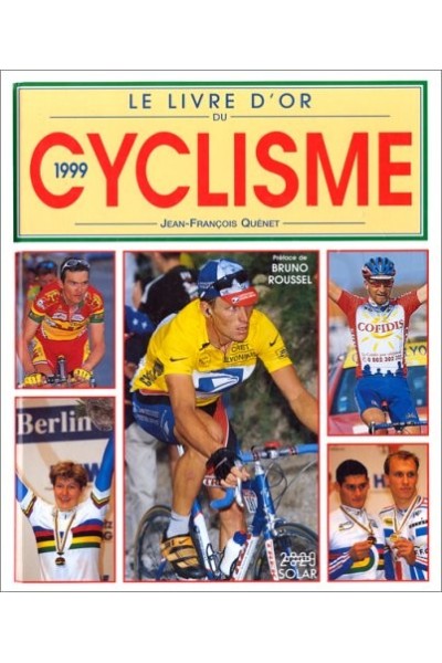 LE LIVRE D'OR DU CYCLISME 1999.